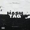 Hash Tag Gma Lil Jay - Single album lyrics, reviews, download