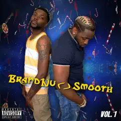 BrandNu Smooth - EP by Smooth Gotti album reviews, ratings, credits