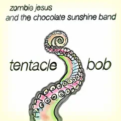 Tentacle Bob Song Lyrics