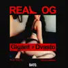 Real OG (feat. Gigant & Dvasto) song lyrics