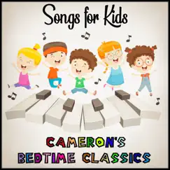 Songs for Kids by Cameron's Bedtime Classics album reviews, ratings, credits