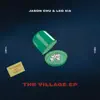 The Village - EP album lyrics, reviews, download