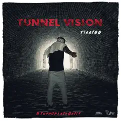 Tunnel Vision - Single by T Lee 100 album reviews, ratings, credits