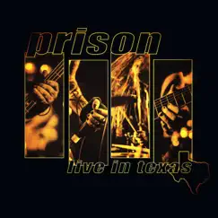 Live in Texas - EP by Prison album reviews, ratings, credits