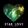 Star Love - Single album lyrics, reviews, download
