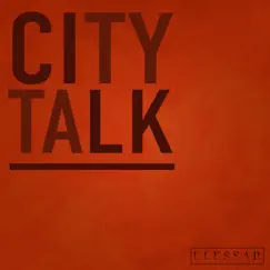 City Talk - Single by Elessar UK album reviews, ratings, credits