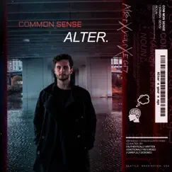 Common Sense - Single by Alter. album reviews, ratings, credits