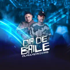 Dia de Baile (feat. Mc Calvin) - Single by MC Kevin O Chris & Mc Calvin album reviews, ratings, credits