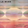 Le Wink (feat. Stephanie Gilmore & Whitney Gilmore) - Single album lyrics, reviews, download