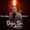Deje de Amar (Versión Bachata) - Single album lyrics, reviews, download