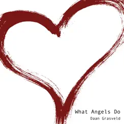 What Angels Do Song Lyrics