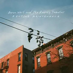 Routine Maintenance by Aaron West and The Roaring Twenties album reviews, ratings, credits