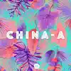 China-A song lyrics