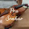 Pra Sonhar (Ao Vivo) - Single album lyrics, reviews, download