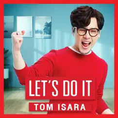 Let's Do It - Single by ทอม อิศรา album reviews, ratings, credits