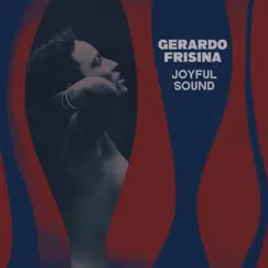 Joyful Sound by Gerardo Frisina album reviews, ratings, credits
