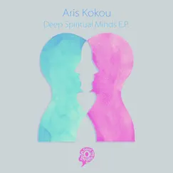 Deep Spiritual Minds - EP by Aris Kokou album reviews, ratings, credits