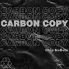 Carbon Copy - EP album lyrics, reviews, download