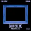 Can U See Me (feat. Lil Murda) song lyrics