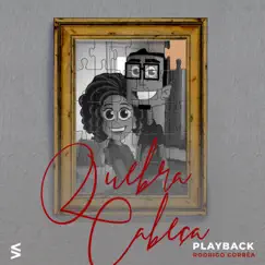 Quebra-Cabeça (Playback) - Single by Rodrigo Correa album reviews, ratings, credits