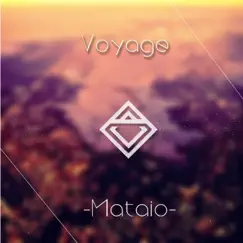 Voyage - Single by Mataio album reviews, ratings, credits