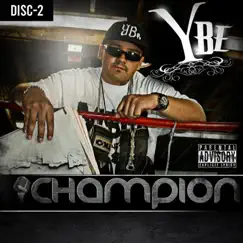 Champion Disc 2 by Y-BE album reviews, ratings, credits