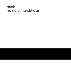 Ret Marut Handshake - EP by Anbb, Alva Noto & Blixa Bargeld album reviews, ratings, credits