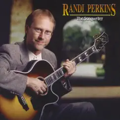 The Songwriter by Randi Perkins album reviews, ratings, credits