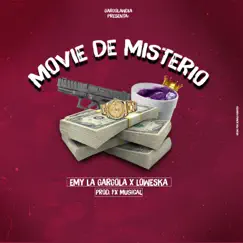 Movie de Misterio (feat. Loweska) - Single by Emy La Gargola album reviews, ratings, credits