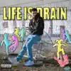 Life Is Drain album lyrics, reviews, download