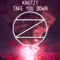 Take You Down - Single by Knutzy album reviews, ratings, credits