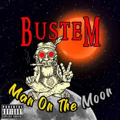 Man on the Moon - Single by Bustem album reviews, ratings, credits