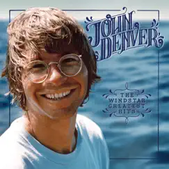 The Windstar Greatest Hits by John Denver album reviews, ratings, credits
