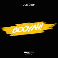 Booyah! - Single by Agüsf album reviews, ratings, credits