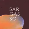 Sargasso - EP album lyrics, reviews, download