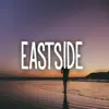 Eastside - Single album lyrics, reviews, download