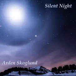 Silent Night - Single by Arden Skoglund album reviews, ratings, credits