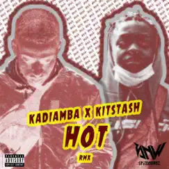 Hot (feat. Kit Stash) [Remix] Song Lyrics