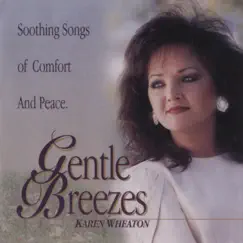 Gentle Breezes by Karen Wheaton album reviews, ratings, credits