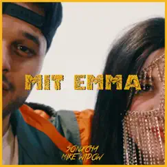 Mit Emma (feat. Sonxcha) - Single by Mike Widow album reviews, ratings, credits