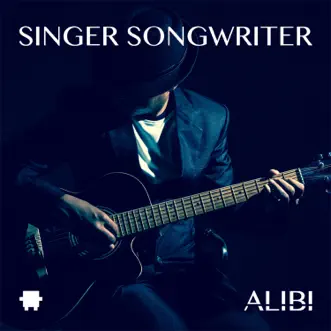 Singer Songwriter by Alibi Music album download