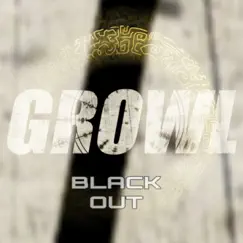 Black Out - Single by Growl album reviews, ratings, credits
