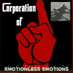 Emotionless Emotions - Single by Corporation Of One album reviews, ratings, credits
