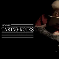 Taking Notes - Single by Snowman & Odd Squad Family album reviews, ratings, credits