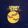 SPOOKY SZN - Single album lyrics, reviews, download