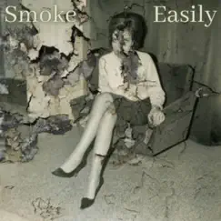 Smoke Easily Song Lyrics