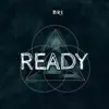 Ready (Intro) - Single album lyrics, reviews, download