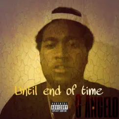 Until End of Time by Angelo Flexin album reviews, ratings, credits