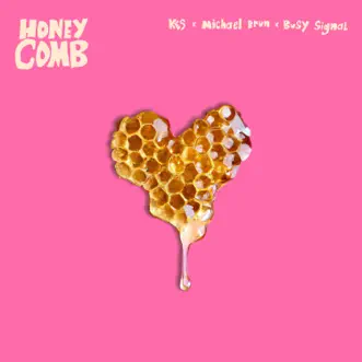 HoneyComb - Single by Kes, Busy Signal & Michaël Brun album download