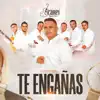 Te Engañas - Single album lyrics, reviews, download